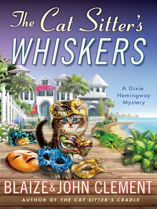 Title details for The Cat Sitter's Whiskers by Blaize Clement - Wait list